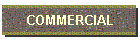 COMMERCIAL